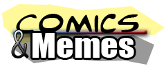 Comics and Memes