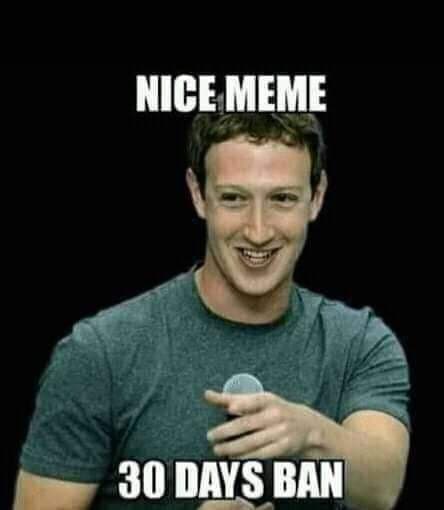 Being Banned On Facebook Memes Comics And Memes