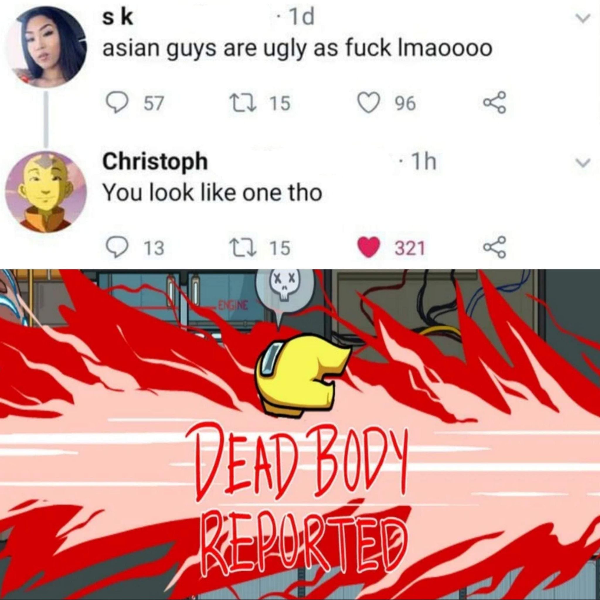among-us-dead-body-reported-meme-asian-guys-are-ugly-you ...