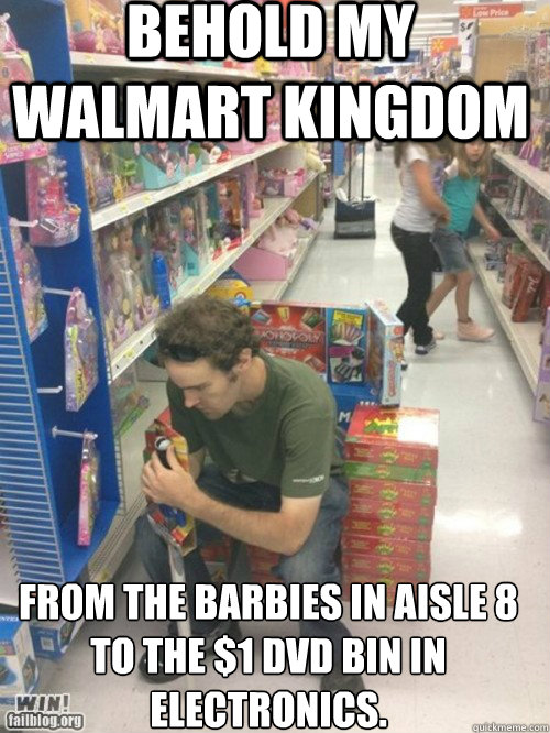 Walmart meme 002 walmart kingdom aisle - Comics And Memes